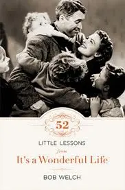 52 Little Lessons from It’s a Wonderful Life