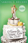 Always The Designer, Never The Bride
