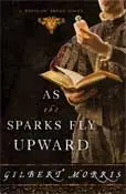 As The Sparks Fly Upward