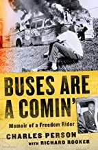 Buses Are a Comin’: Memoir of a Freedom Rider