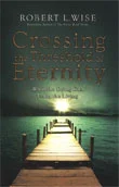 Crossing The Threshold Of Eternity