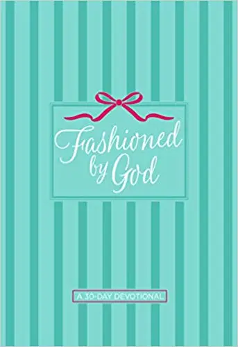 Fashioned by God
