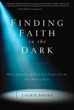 Finding Faith in the Dark