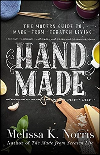 Hand Made: The Modern Woman’s Guide to Made-from-Scratch Living