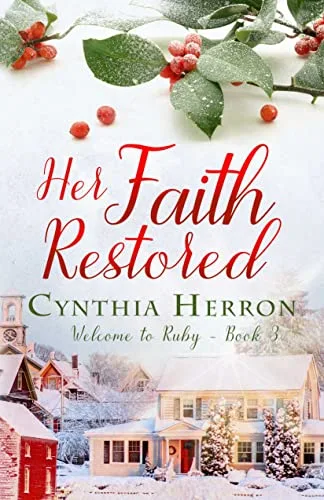 Her Faith Restored (Welcome to Ruby Book 3) Pre-order