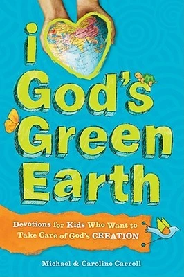 I Love God’s Green Earth