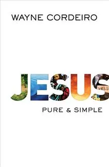 Jesus: Pure And Simple