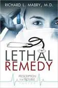 Lethal Remedy