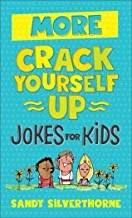 More Crack Yourself Up Jokes for Kids