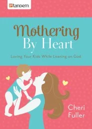 Mothering By Heart