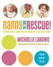 Nanny To The Rescue