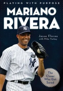 Playing With Purpose: Mariano Rivera