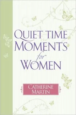Quiet Time Moments For Women