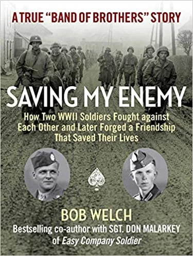 Saving My Enemy: How Two WWII Soldiers Fought Against Each Other and Later Forged a Friendship That Saved Their Lives