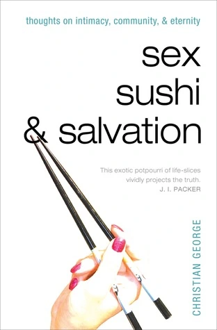 Sex, Sushi & Salvation
