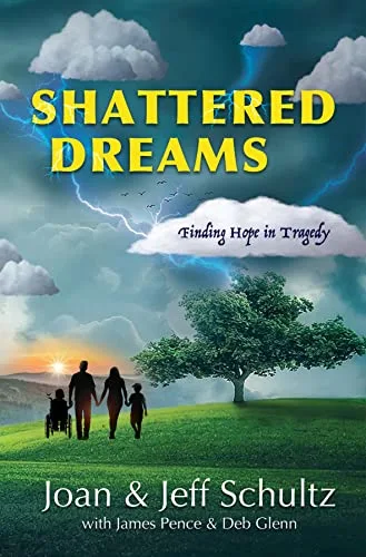 Shattered Dreams: Finding Hope in Tragedy