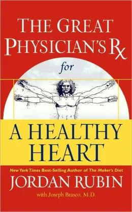 The Great Physician’s Rx For A Healthy Heart