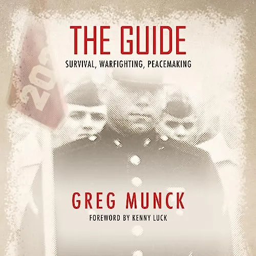 The Guide: Survival, Warfighting, Peacemaking