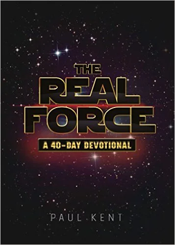 The Real Force: A 40-Day Devotional