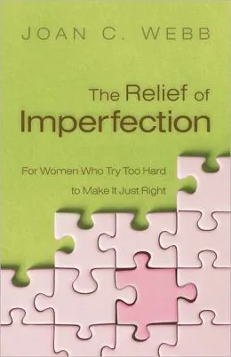 The Relief Of Imperfection