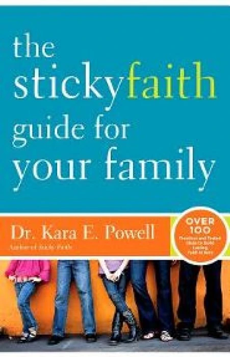 The Sticky Faith Guide for Your Family