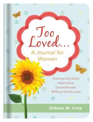 Too Loved…A Journal for Women