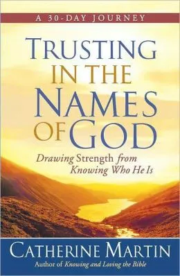 Trusting In The Names Of God