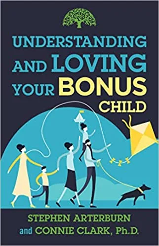Understanding and Loving Your Bonus Child
