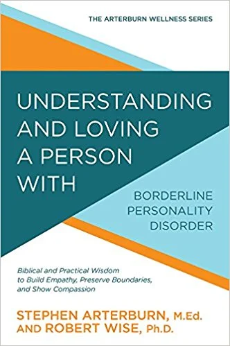 Understanding and Loving a Person with Borderline Personality Disorder