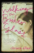 Walking On Broken Glass