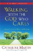Walking With The God Who Cares