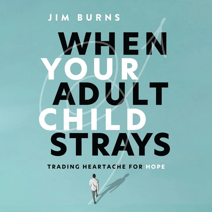 When Your Adult Child Strays
