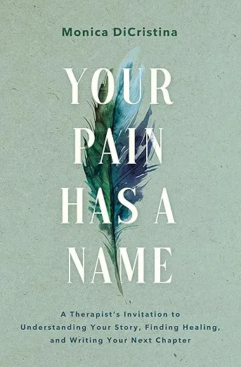 Your Pain Has A Name.